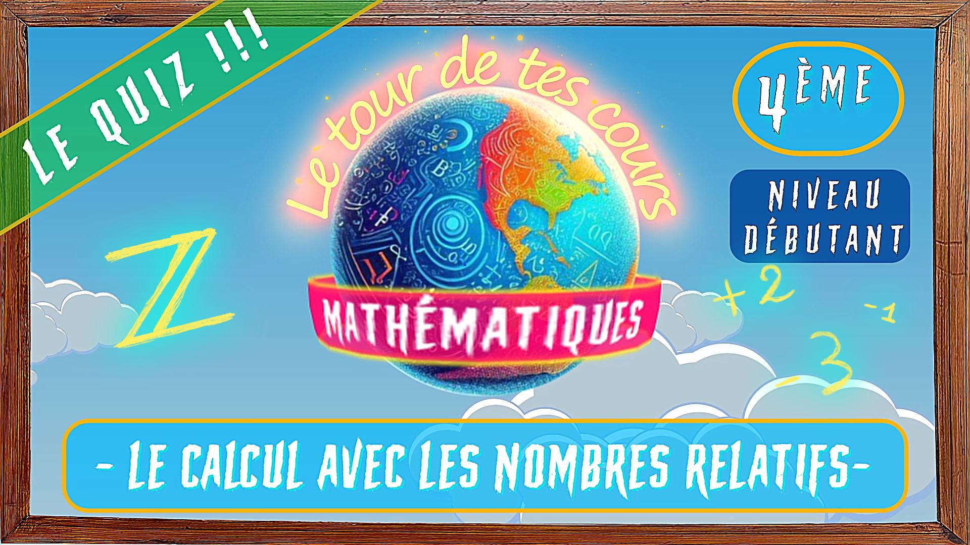 quiz sur les nombres relatifs (débutant)